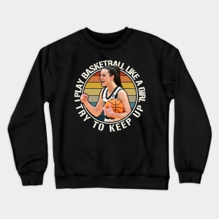 Basketball Girl Crewneck Sweatshirt